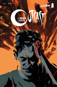 OUTCAST #1 - Image Comics