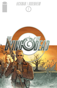 THE DYING & THE DEAD #1 - Image
