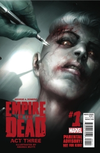EMPIRE OF THE DEAD: ACT 3 #1 - Marvel