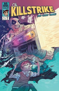 OH, KILLSTRIKE #1 - Boom! Studios