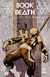 BOOK OF DEATH: THE FALL OF X-O MANOWAR #1 - Valiant