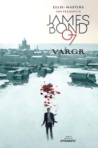 JAMES BOND: VARGR #1 - Dynamite Ent.