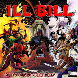 ILL BILL - What's Wrong With Bill?