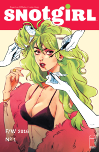 SNOTGIRL #1 - Image Comics