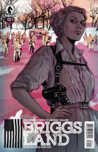 BRIGGS LAND #1 --- DARK HORSE COMICS