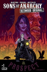 SONS OF ANARCHY: REDWOOD ORIGINAL #1 - BOOM! Studios