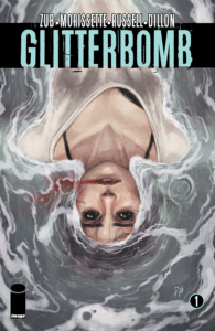 GLITTERBOMB #1 - Image Comics