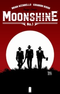 MOONSHINE #1 - Image Comics