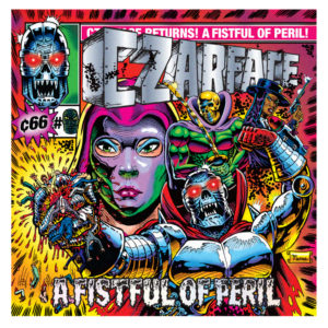 CZARFACE - A Fistful of Peril - Released: 11/4/16