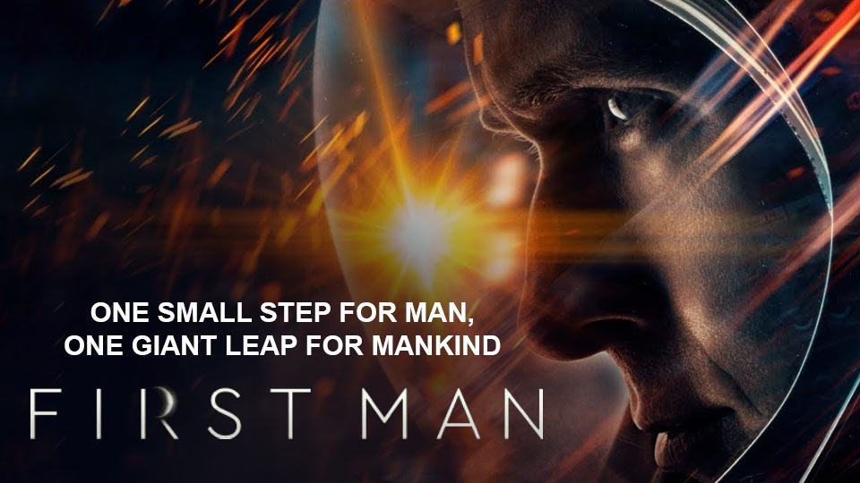 FIRST MAN [Blu-Ray Review]: Science, not fiction.